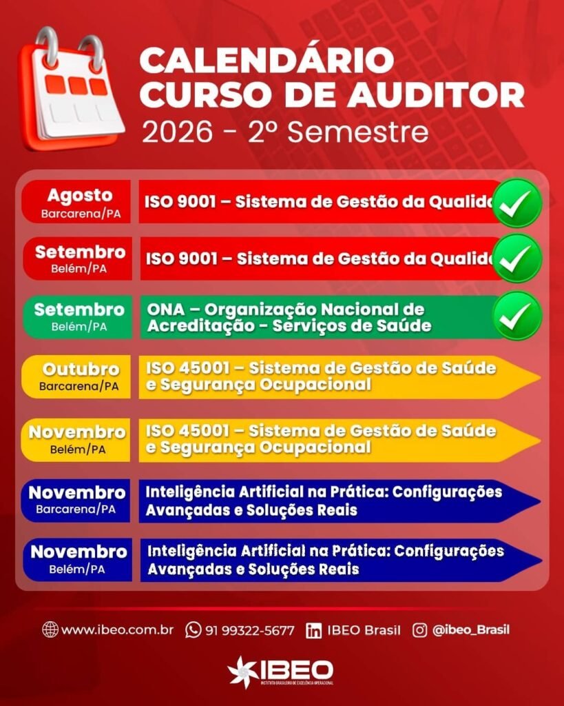 Calendário do Curso de Auditor, 2º semestre de 2026: ISO 9001, ONA, ISO 45001 e Inteligência Artificial